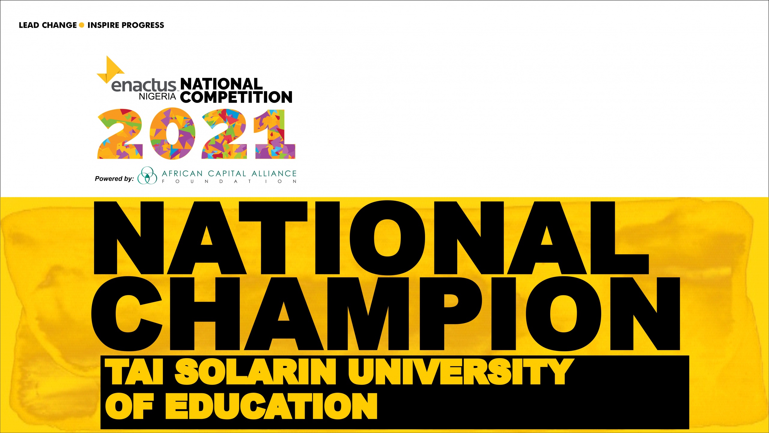 The Enactus Tai Solarin University of Education on emerging the National Champion of the Enactus Nigeria National Competition 2021.